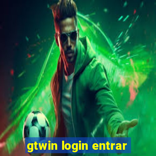 gtwin login entrar